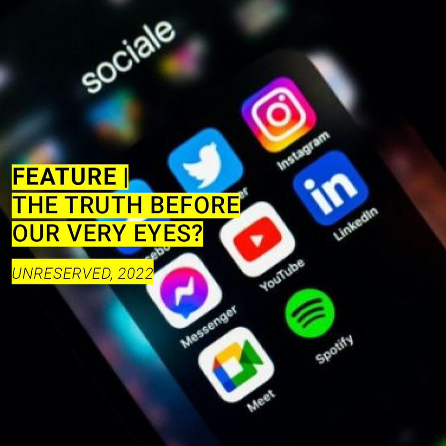 Unreserved Feature The Truth Before Our Very Eyes?