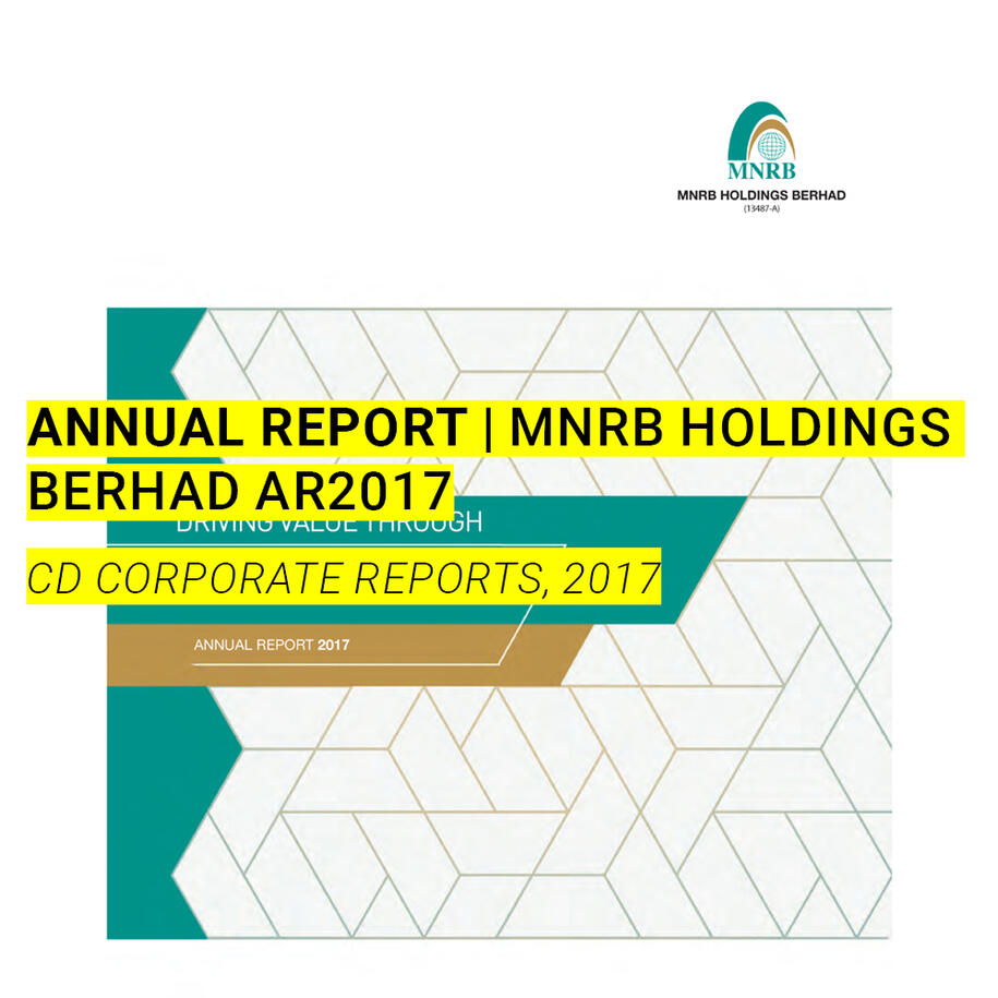Annual Report MNRB Holdings Berhad AR2017 CD Corporate Reports 2017