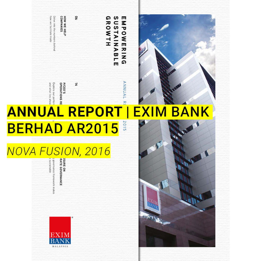 Annual Report EXIM Bank Berhad AR2015 Nova Fusion 2016